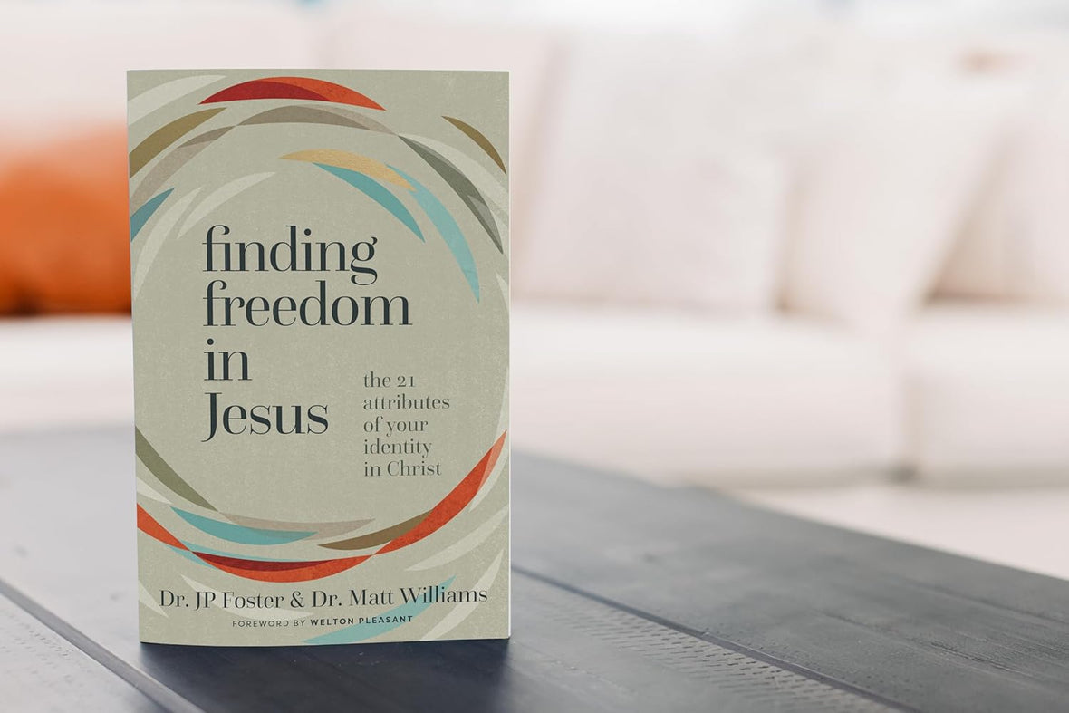 Finding Freedom in Jesus: The 21 Attributes of Your Identity in Christ
