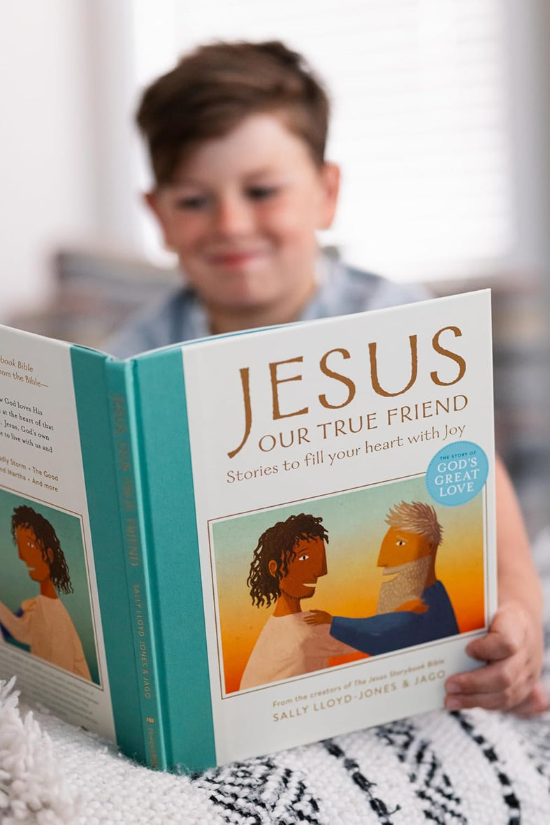 Jesus, Our True Friend: Stories to Fill Your Heart With Joy