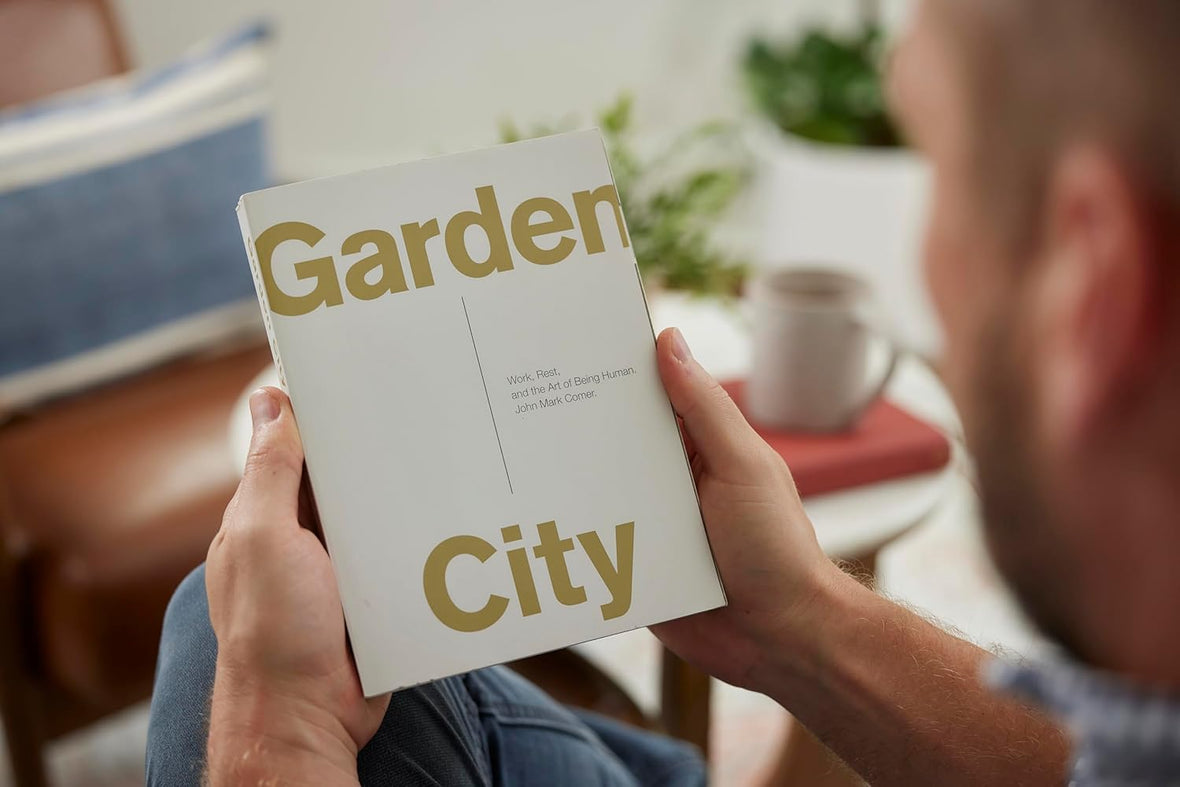 Garden City: Work, Rest, and the Art of Being Human.