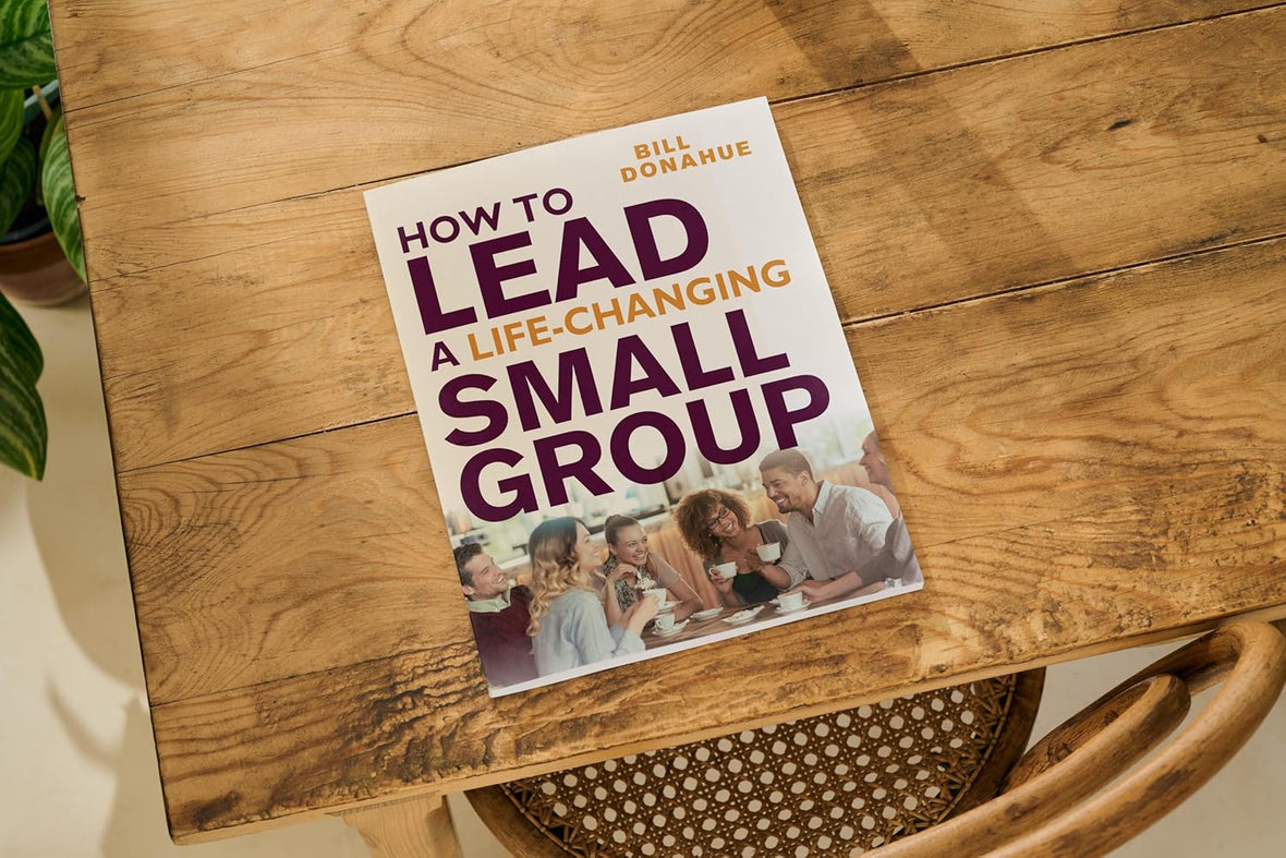 How to Lead a Life-Changing Small Group