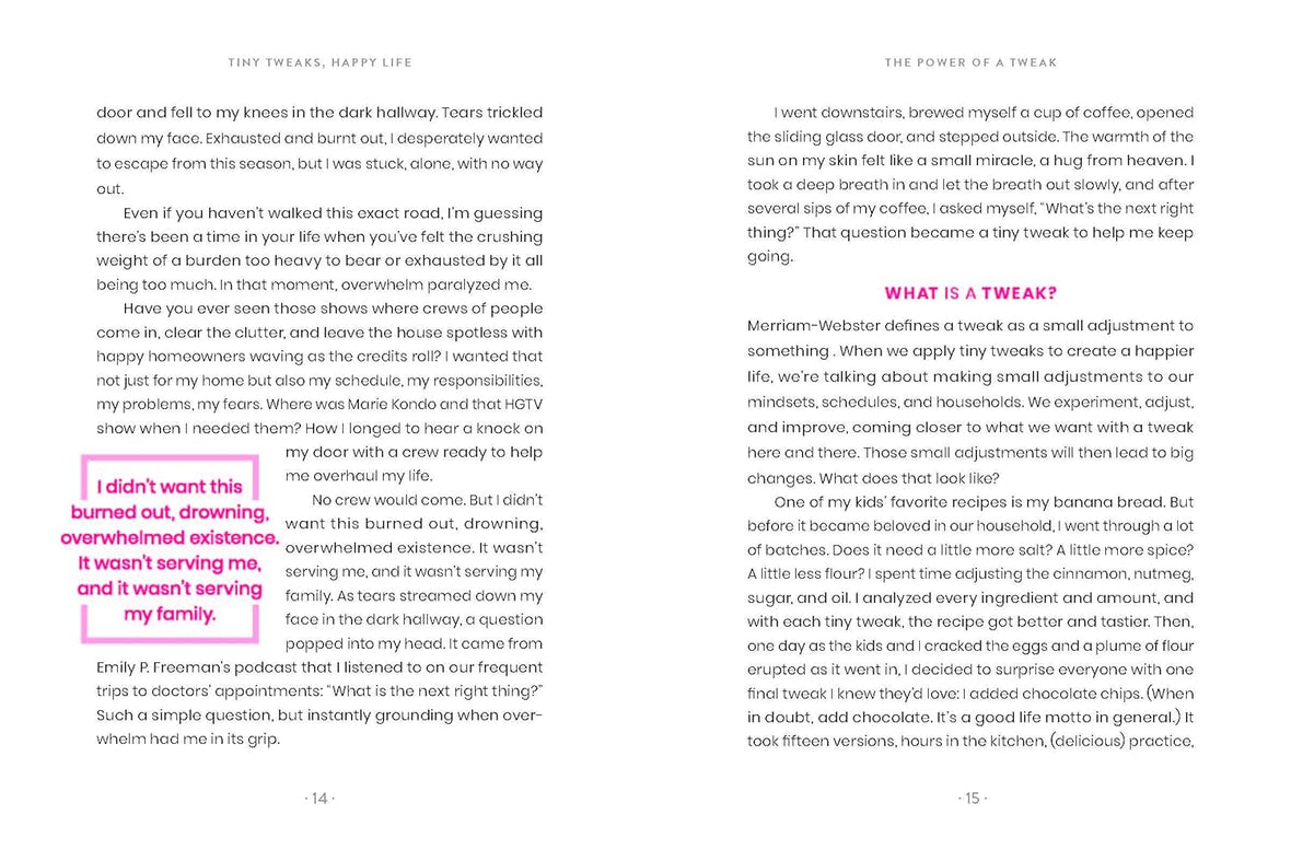 Tiny Tweaks, Happy Life: Simple Changes to Create Space for What Matters