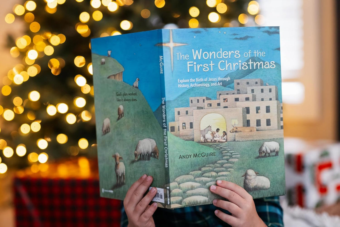 The Wonders of the First Christmas: Explore the Birth of Jesus through History, Archaeology, and Art