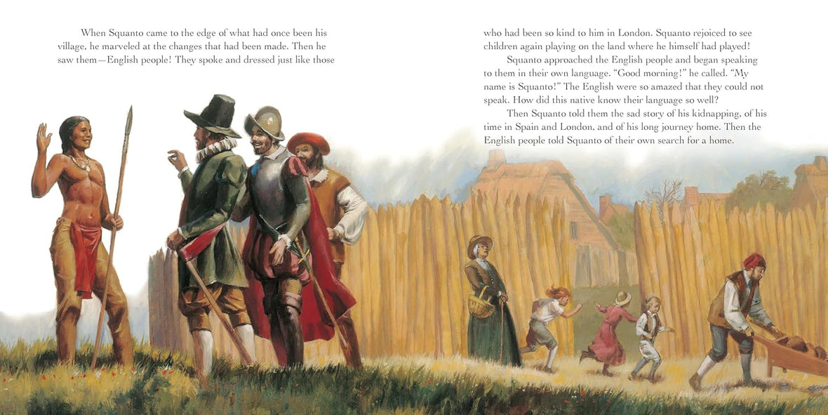 Squanto and the Miracle of Thanksgiving: A Harvest Story from Colonial America of How One Native American's Friendship Saved the Pilgrims