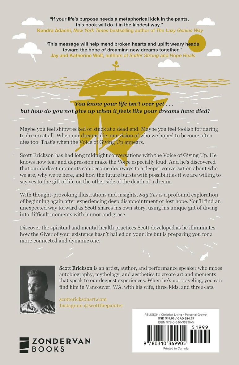 Say Yes: Discover the Surprising Life beyond the Death of a Dream