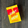 Sunny Days Ahead: 150 Devotions for Health and Happiness