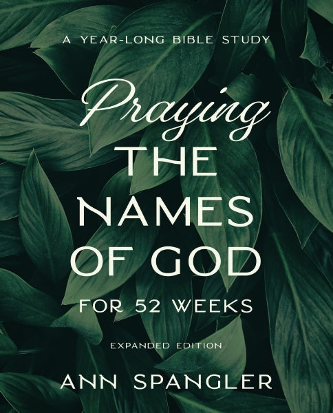 Names　of　by　FaithGateway　God　Expanded　for　Ann　52　the　Edition　Spangler　–　Store　Praying　Weeks,