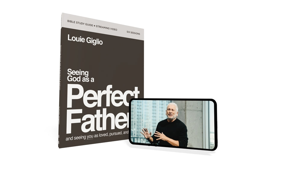 Seeing God as a Perfect Father Bible Study Guide plus Streaming Video: and Seeing You as Loved, Pursued, and Secure