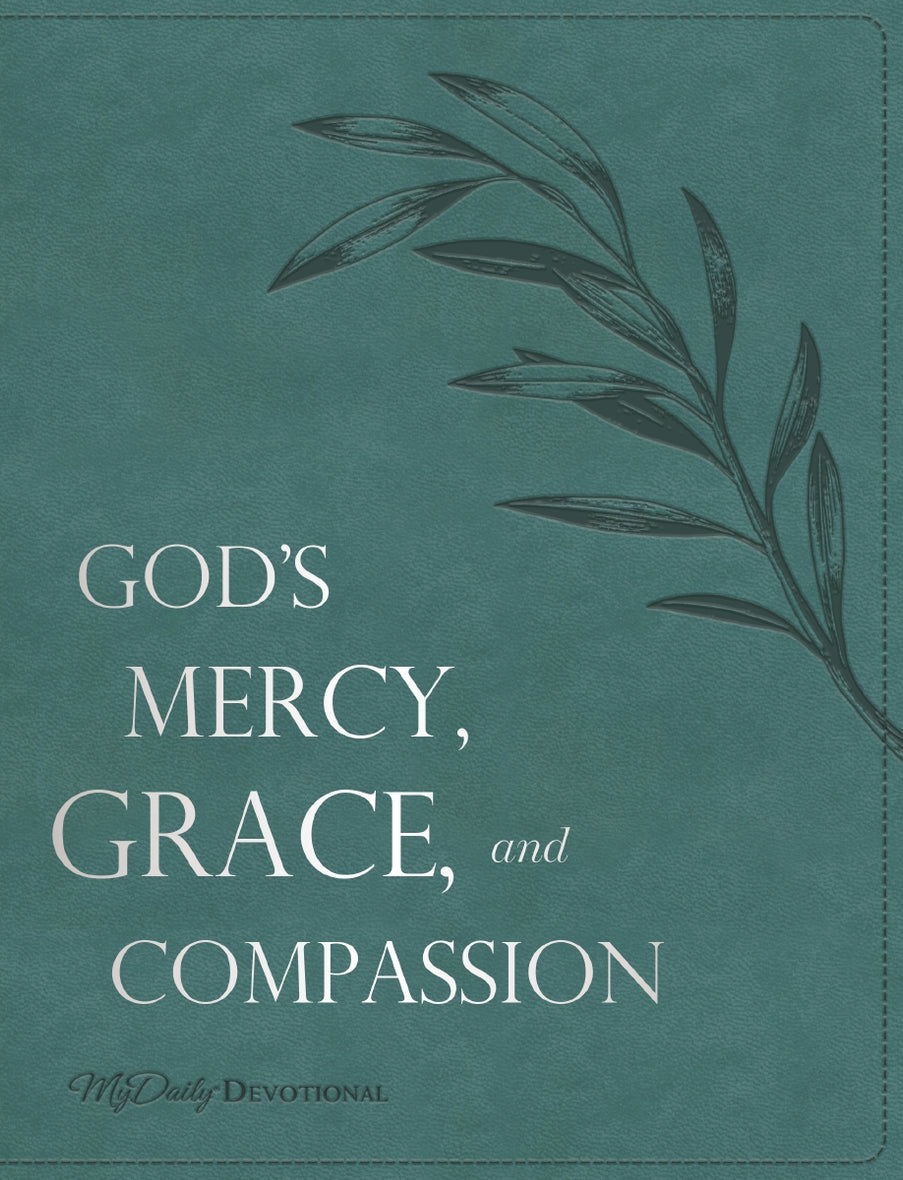 God's Mercy Grace and Compassion MyDaily Devotional – FaithGateway