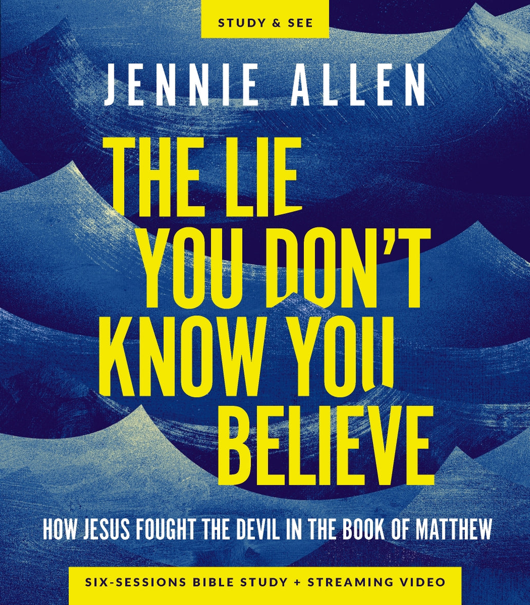 The Lie You Don't Know You Believe Study Guide + Book Essentials Bundle