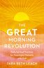Book cover of 'The Great Morning Revolution' with a sunrise design.
