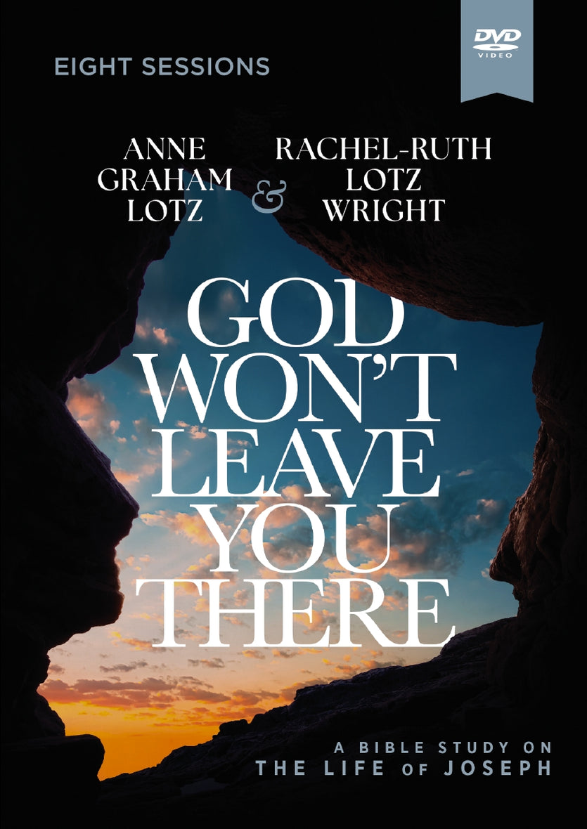 God Won't Leave You There Video Study