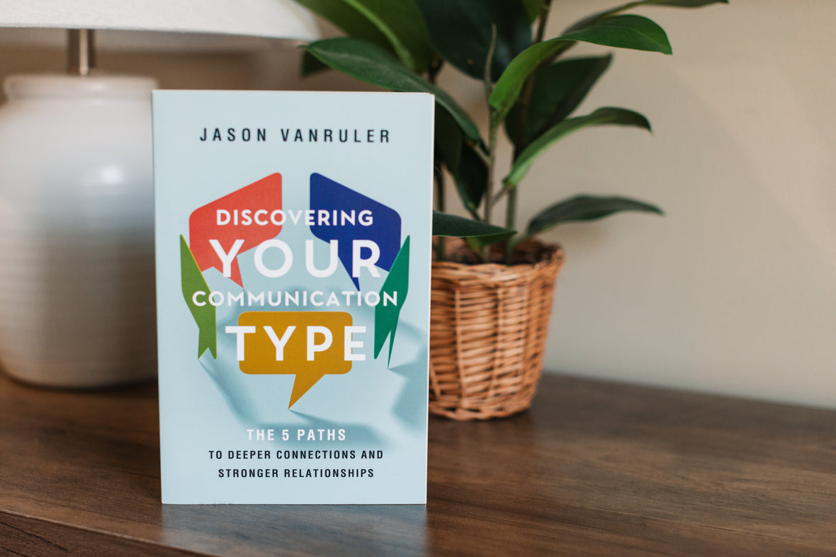 Discovering Your Communication Type: The 5 Paths to Deeper Connections and Stronger Relationships