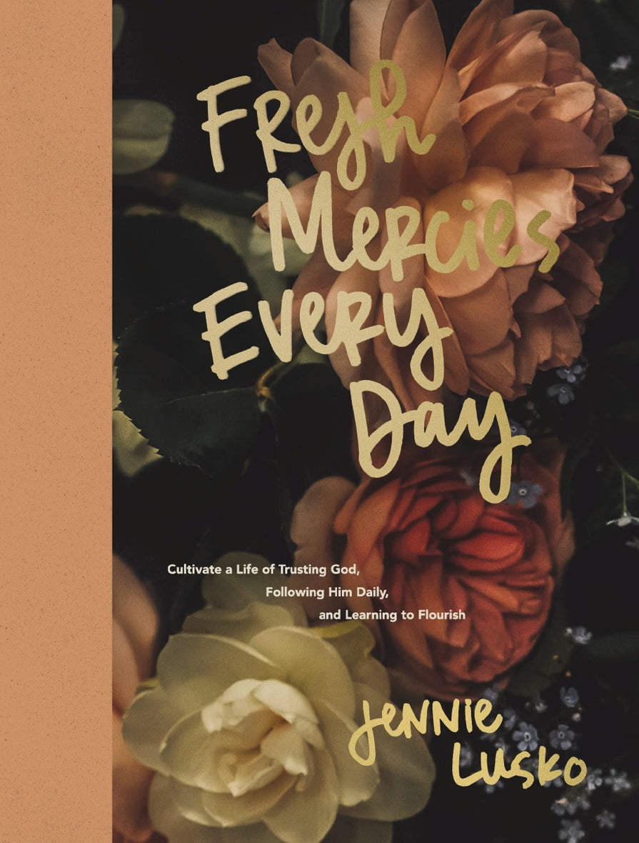 Fresh Mercies Every Day