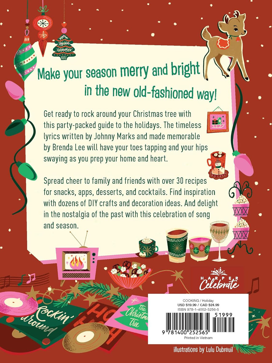 Rockin' Around the Christmas Tree: A Festive Guide to Celebrating the Holidays (Recipes, Crafts, and More!) – The Perfect Fun Gift for the Xmas Season