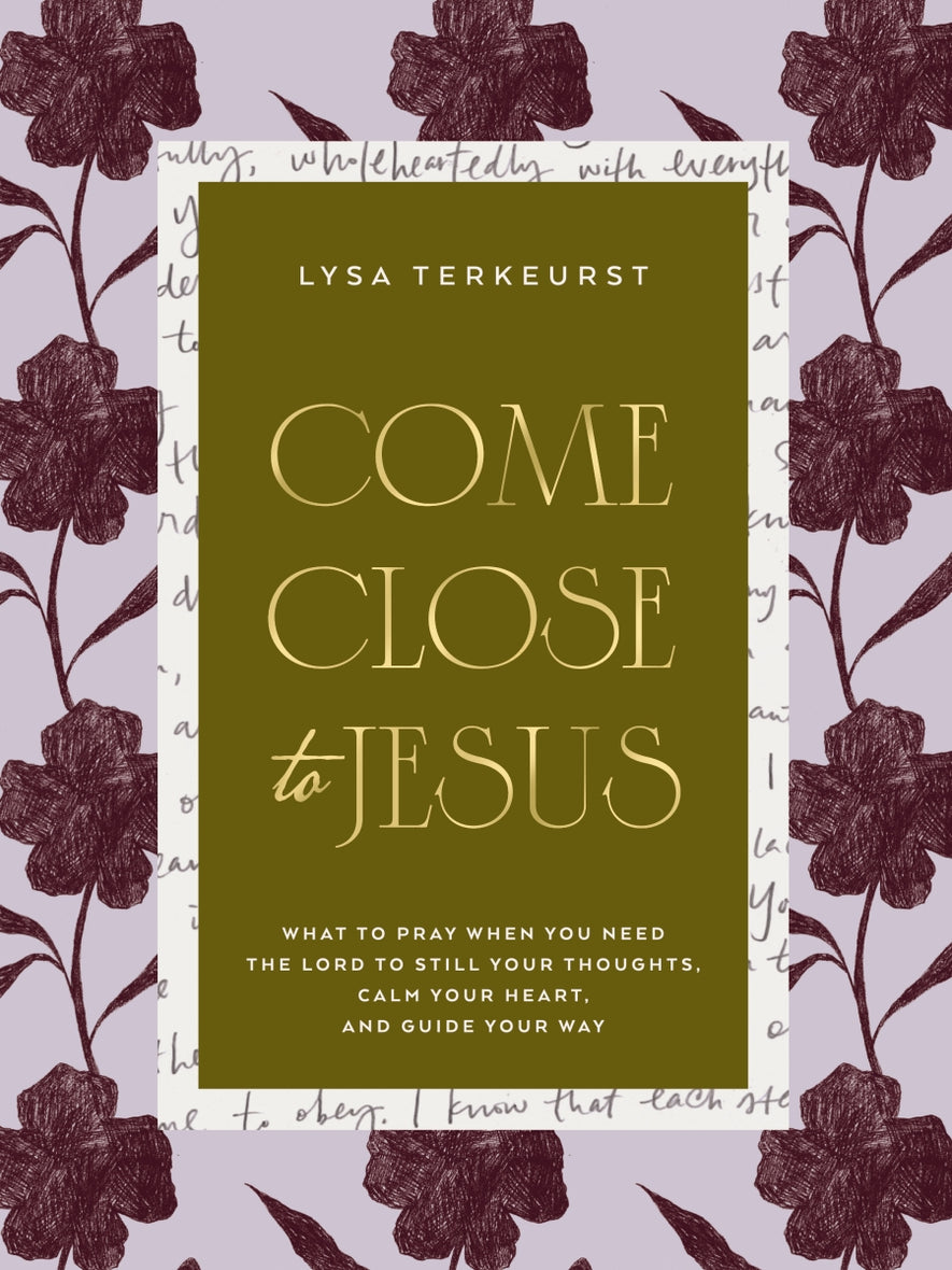 Come Close to Jesus
