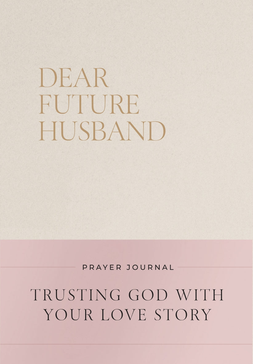 Dear Future Husband