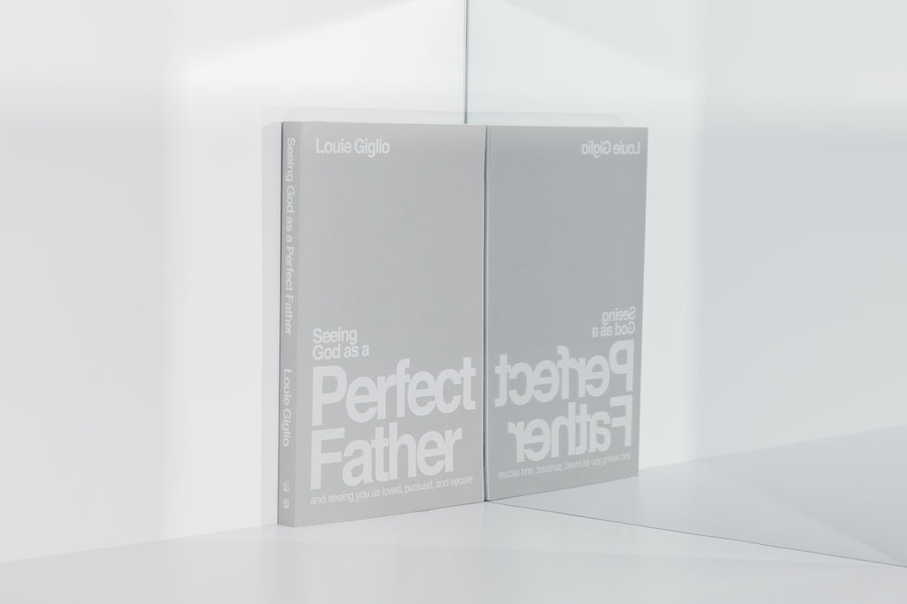 Seeing God as a Perfect Father - by Louie Giglio (Paperback) in