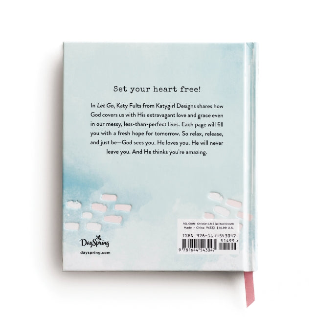 Let Go: 60 Powerful Truths to Set Your Heart Free - Devotional Gift Book