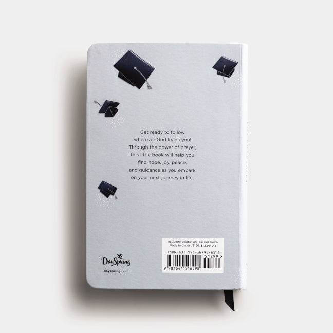 A Prayer a Day for Graduates: A Year of Wisdom and Guidance from God’s Word (A 365-Day Prayer Devotional) – The Perfect Christian Graduation Gift to Celebrate Your Grad