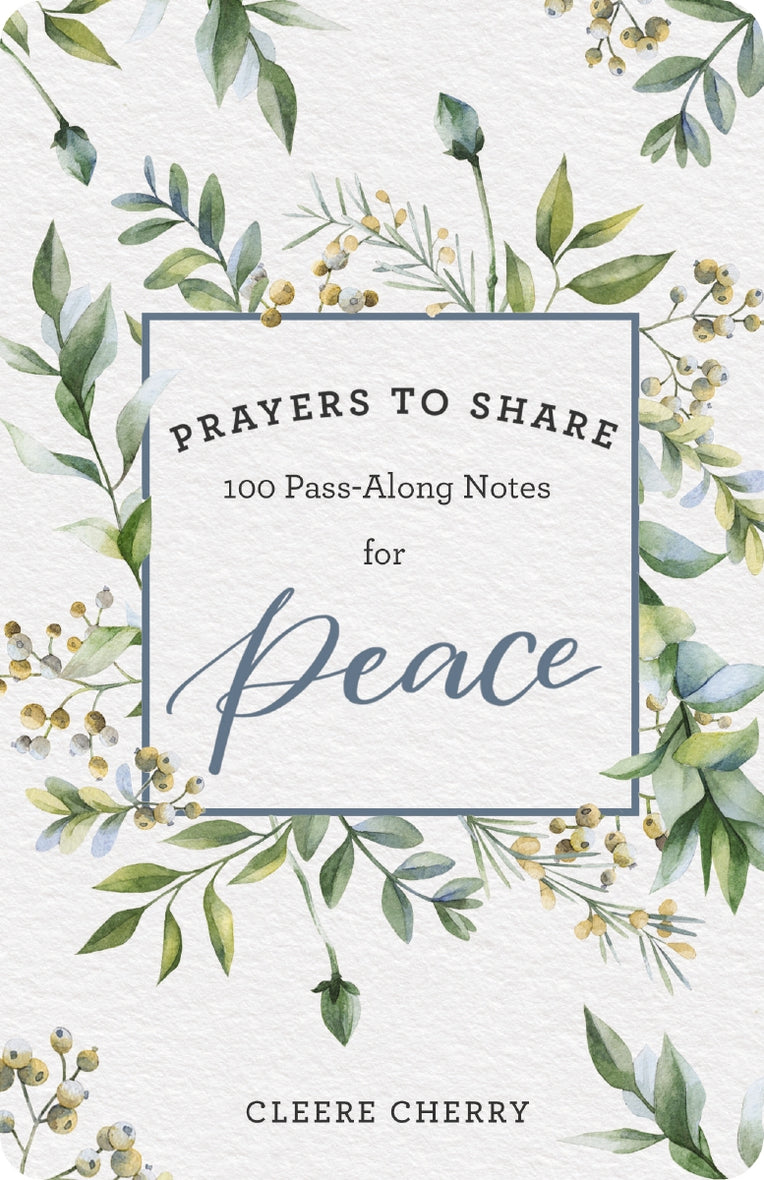 Note For Peace 100 Pass-Along Notes for Peace: Prayers to Share (Shareable Messages o ...