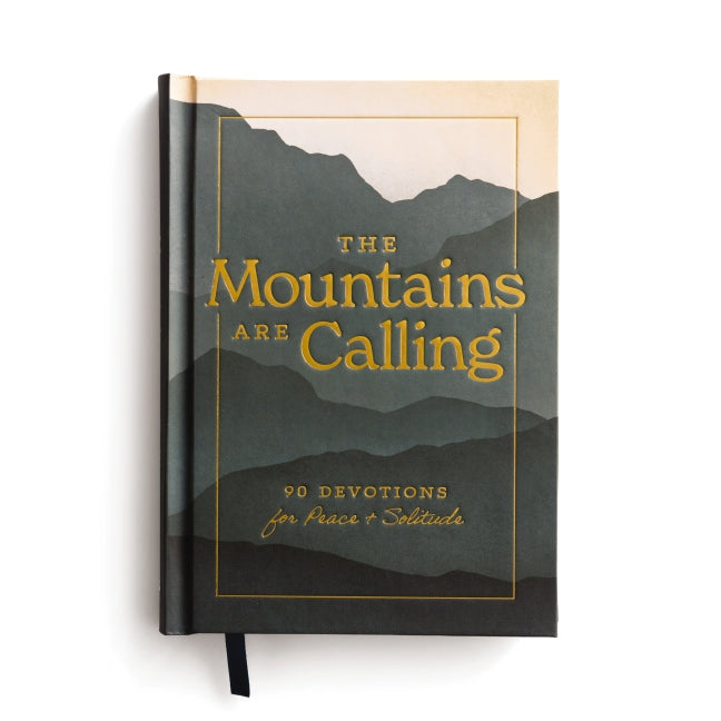 The Mountains are Calling: 90 Devotions for Peace & Solitude