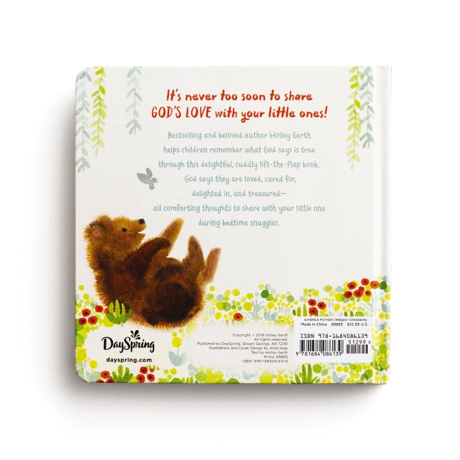 Today and Always, This is True, God Loves You: A Lift the Flap Book