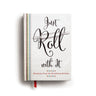 Just Roll With It: Devotions from the Farmhouse Kitchen