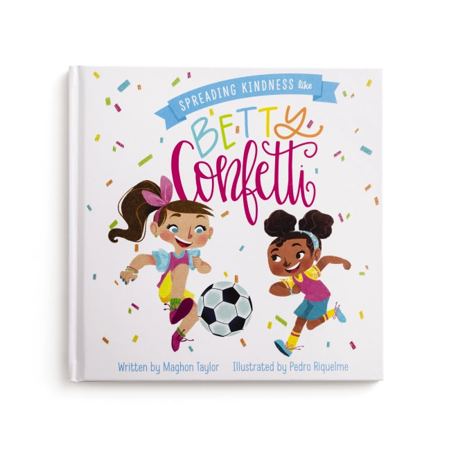 Spreading Kindness Like Betty Confetti