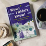 Wow! I Didn’t Know! Things You Never Knew About the Stories of Jesus