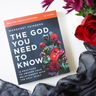 The God You Need to Know Study Guide plus Streaming Video: 12 Practices to Awaken Your Relationship with the Holy Spirit