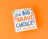 The Big Brave Choice: Forgiving Like Jesus