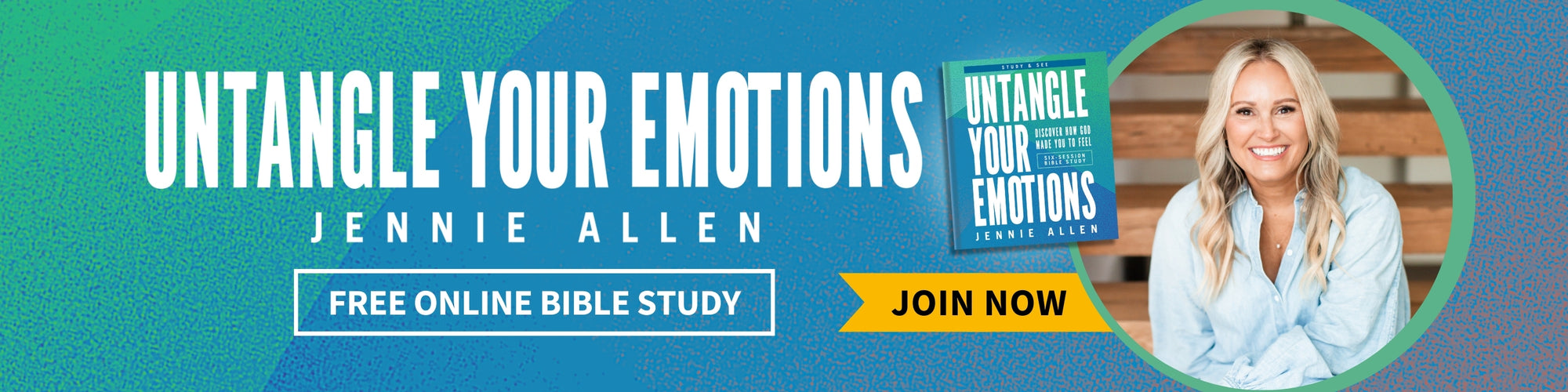 Untangle Your Emotions Free Online Bible Study by Jennie Allen