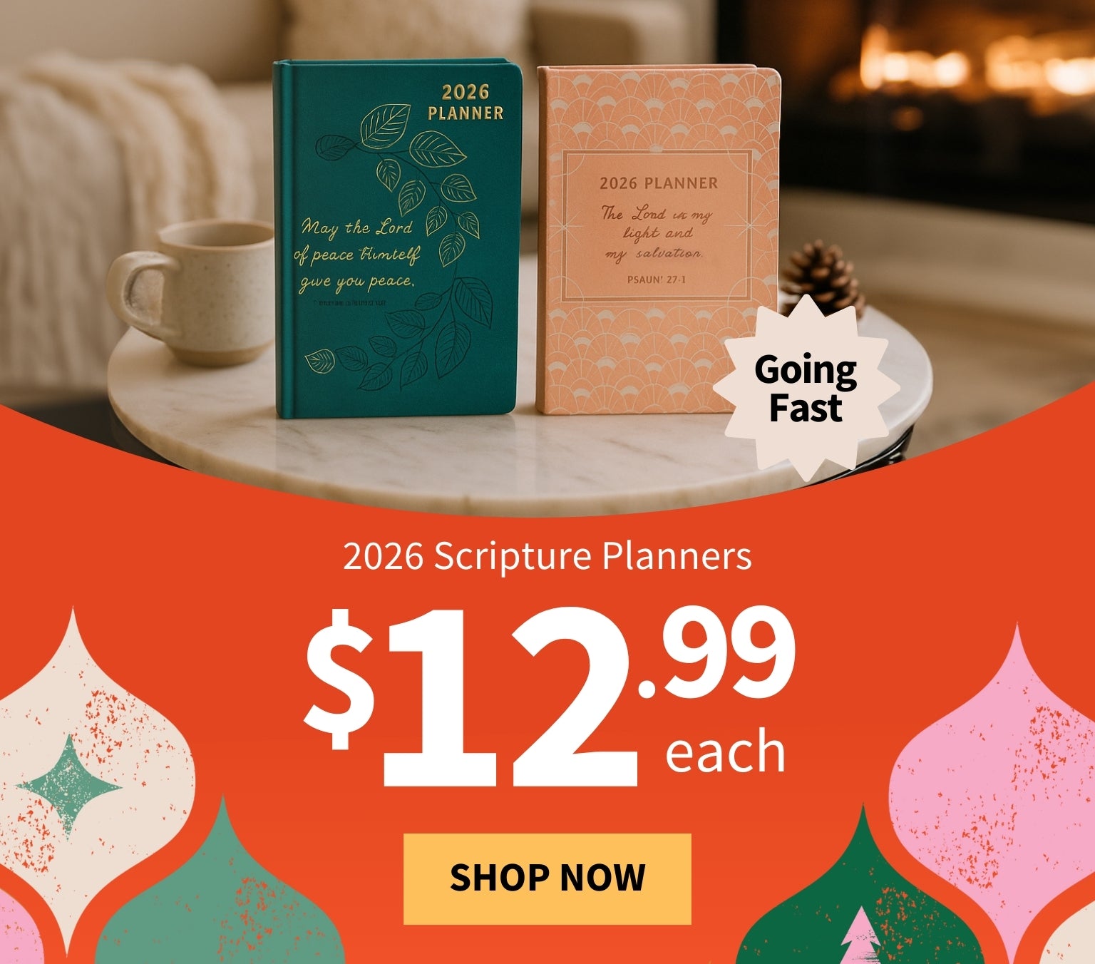 2026 Scripture Planners on a table with promotional text and price. $12.99 each - Shop Now