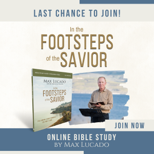 Free Bible Study featuring Max Lucado!
