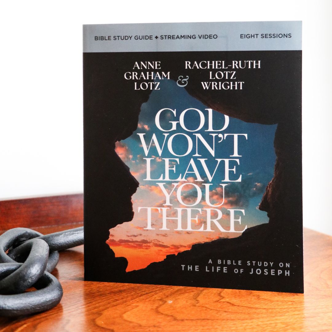 God Won't Leave You There Bible Study Guide plus Streaming Video: A Bible Study on the Life of Joseph