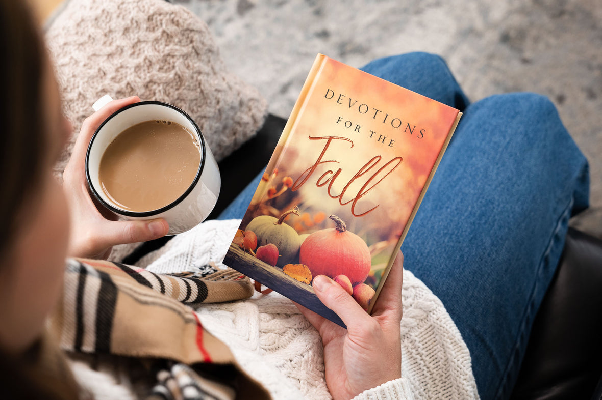 Devotions for the Fall: Celebrate the Harvest Season with Gratitude an ...