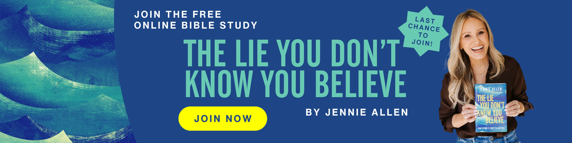 Promotional banner for a free online Bible study with a woman holding a book titled 'The Lie You Don't Know You Believe' by Jennie Allen.