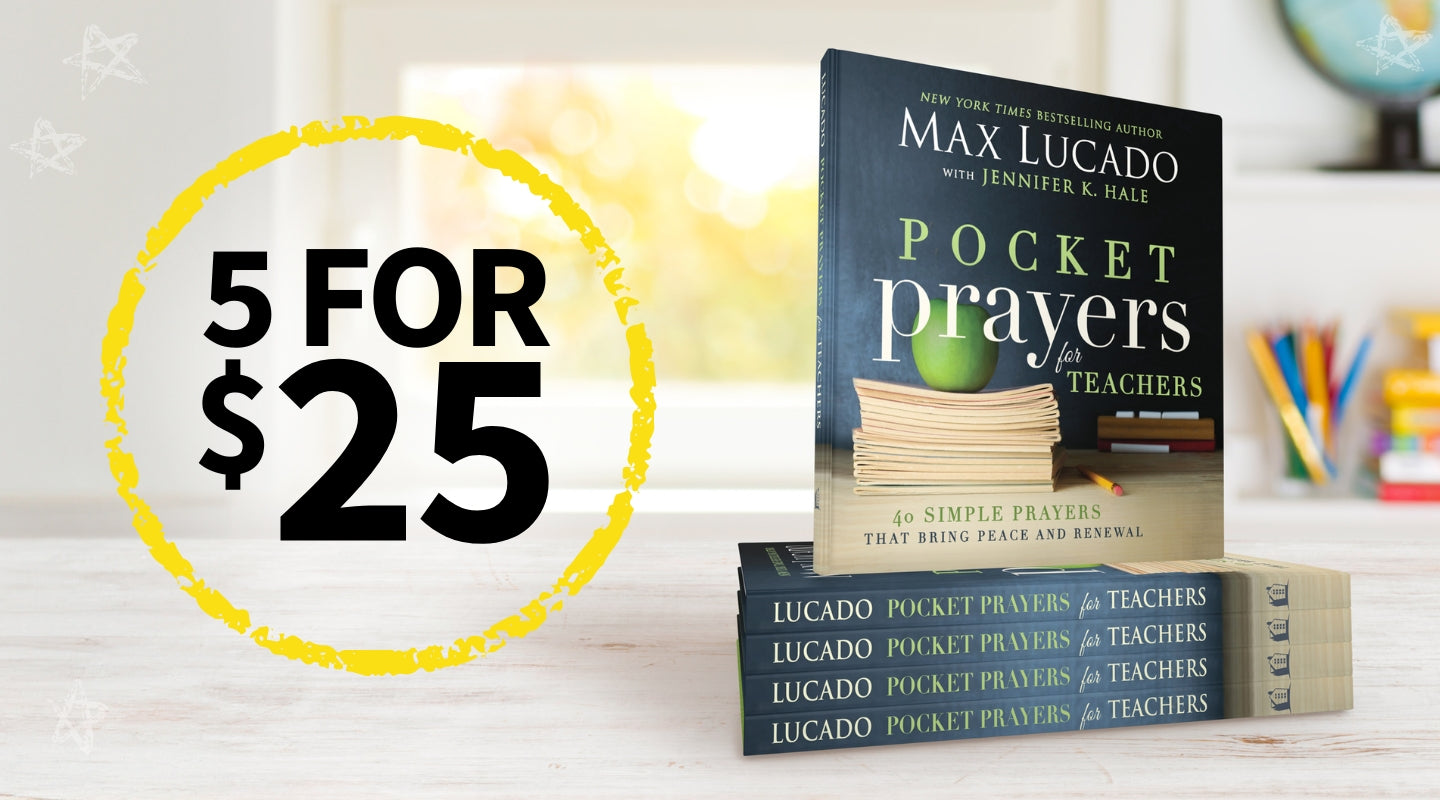 Pocket Prayers for Teachers by Max Lucado, 5 for $25