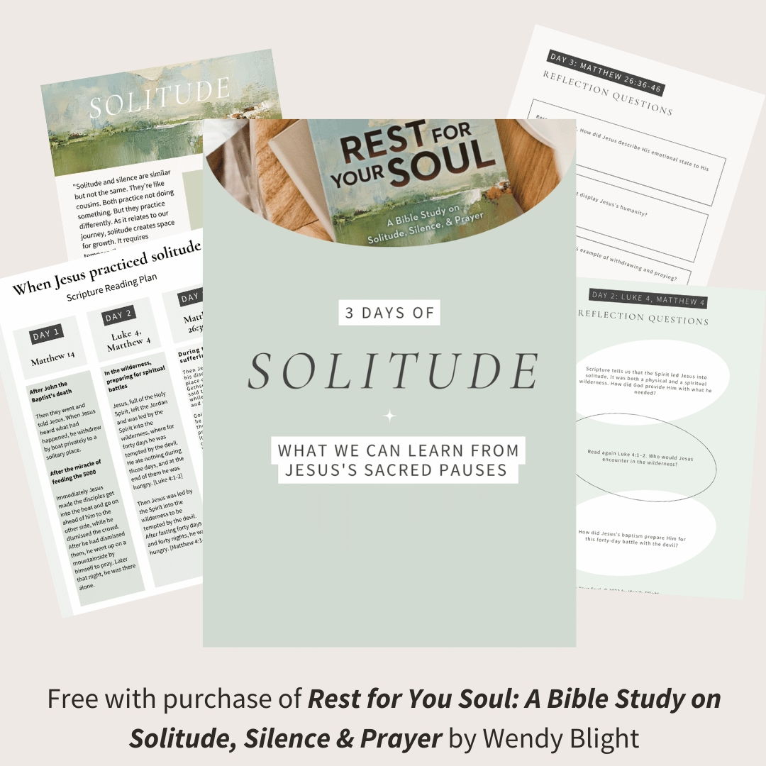 Rest for Your Soul: A Bible Study on Solitude, Silence, and Prayer
