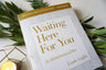 Waiting Here for You Study Guide + Devotional Bundle