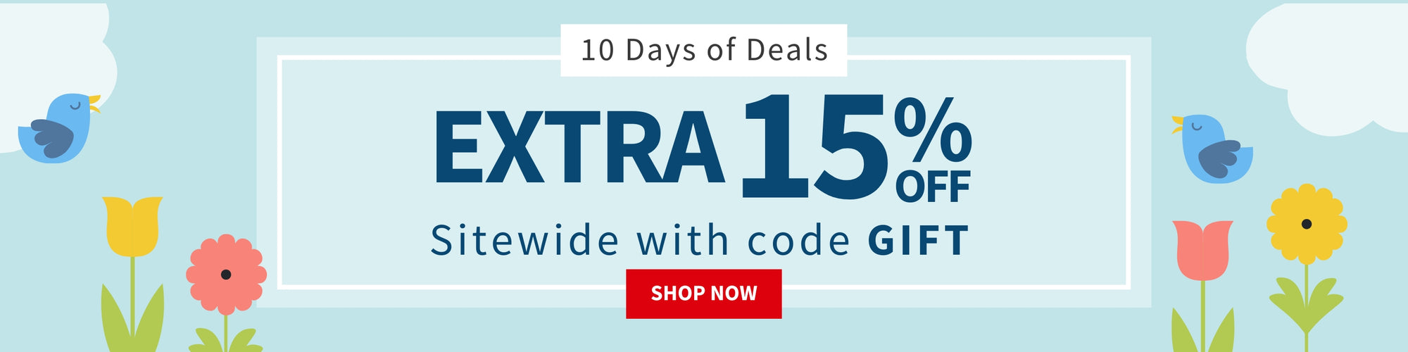 Promotional banner with '10 Days of Deals' offer, extra 15% off sitewide with code 'GIFT', and flowers on a light blue background.