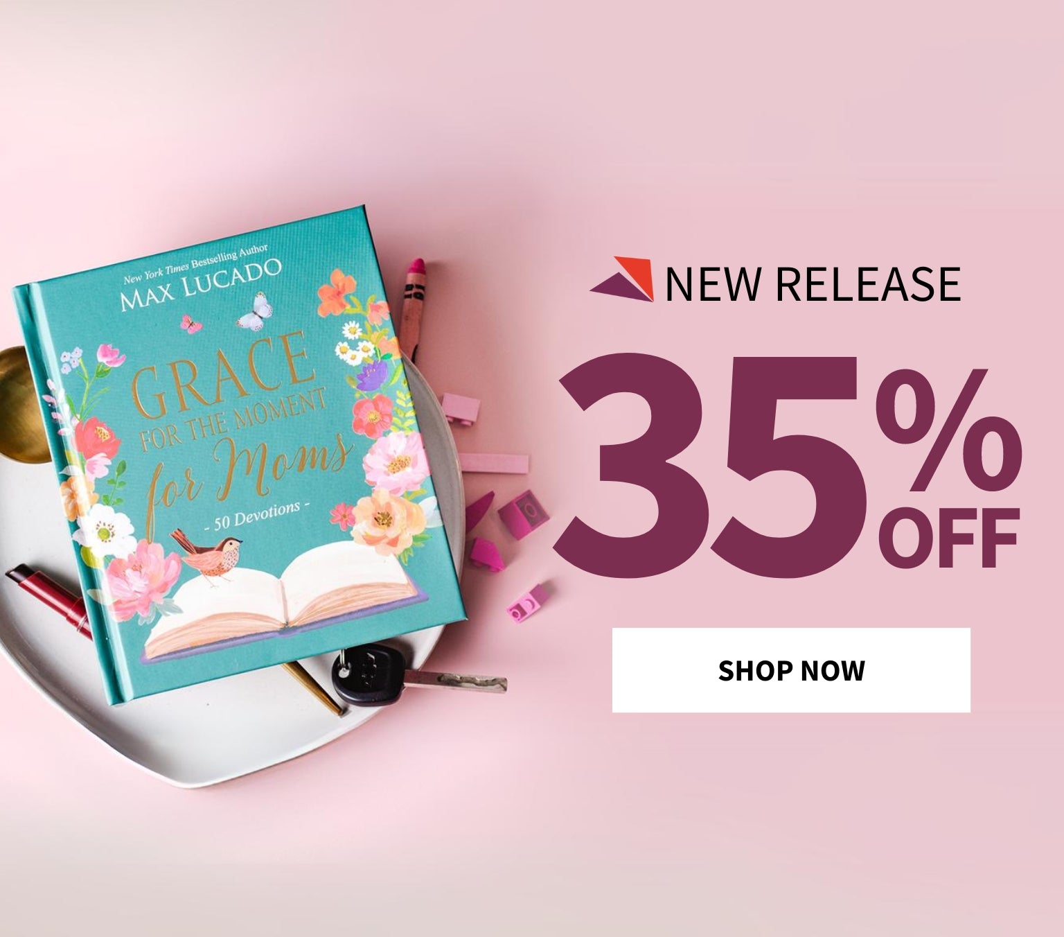 Grace for the Moment for Moms by Max Lucado New Release 35% Off