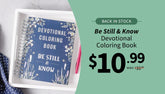 Devotional coloring book with promotional text on a light green background. Be Still & Know Devotional Coloring Book — Back in Stock, $10.99