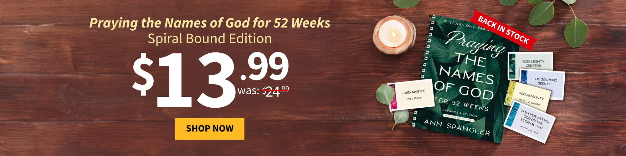 Praying the Names of God for 52 Weeks Spiral Bound Edition $13.99 was $24.99 - Shop Now