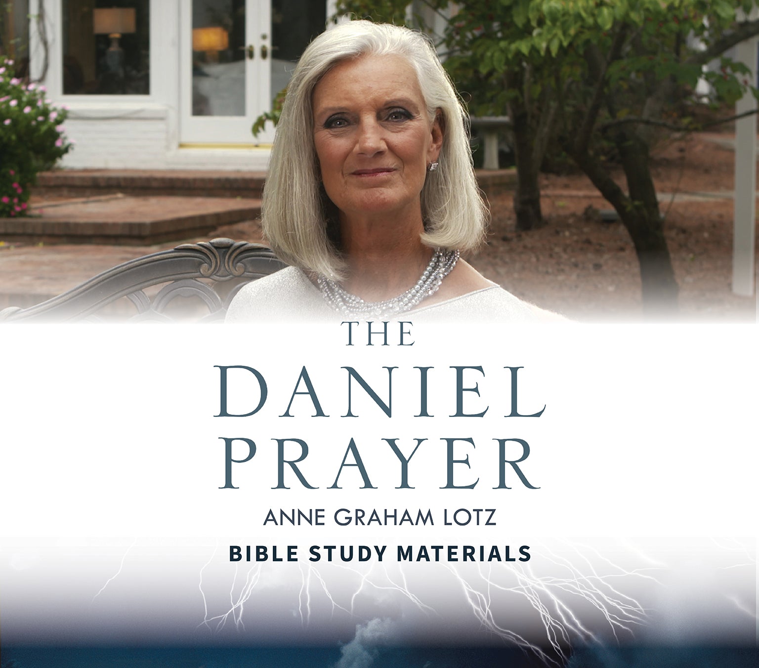 The Daniel Prayer Bible Study Materials by Anne Graham Lotz