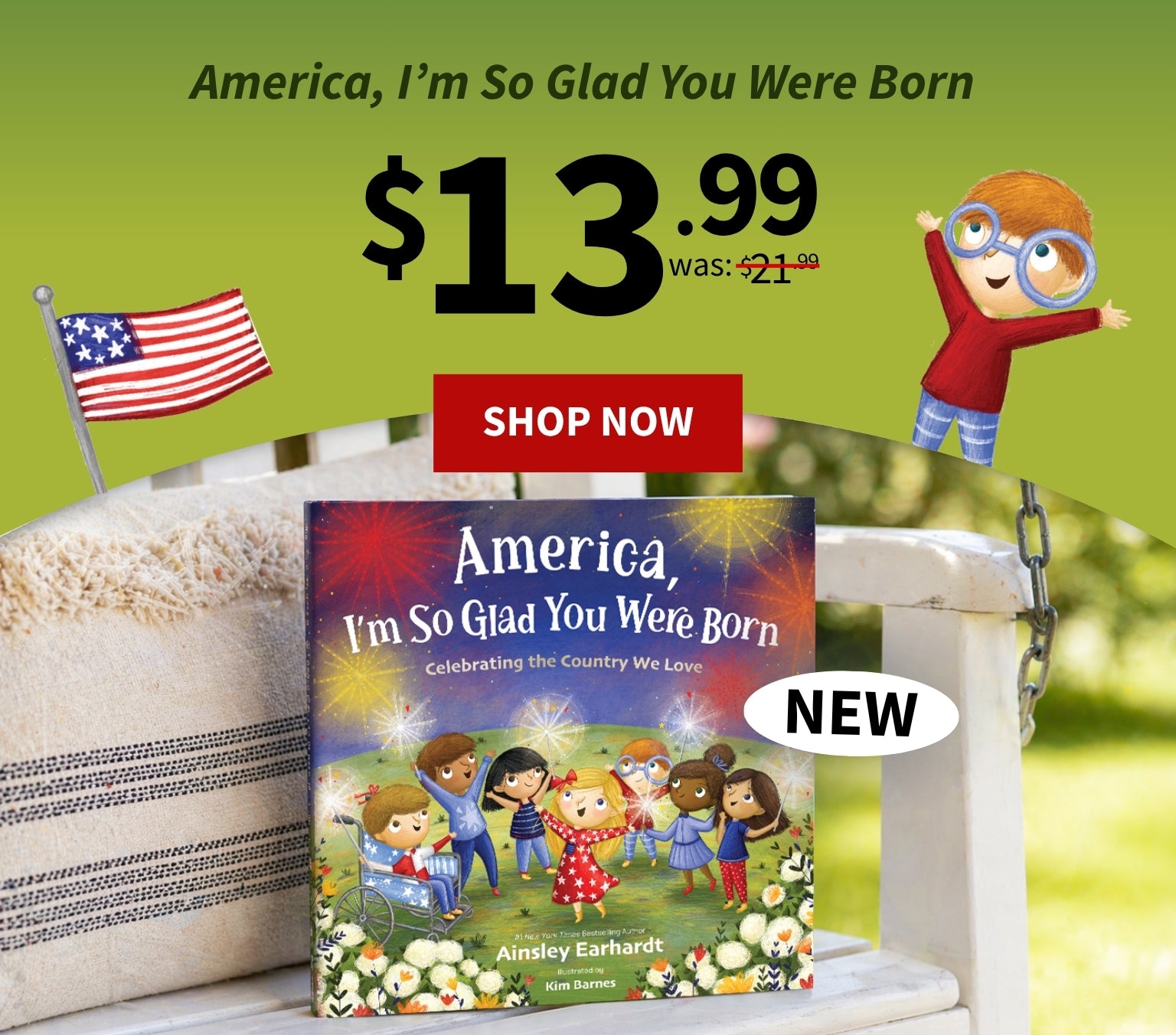 America, I'm So Glad You Were Born – New from Ainsley Earhardt. $13.99, was $21.99. Shop Now.