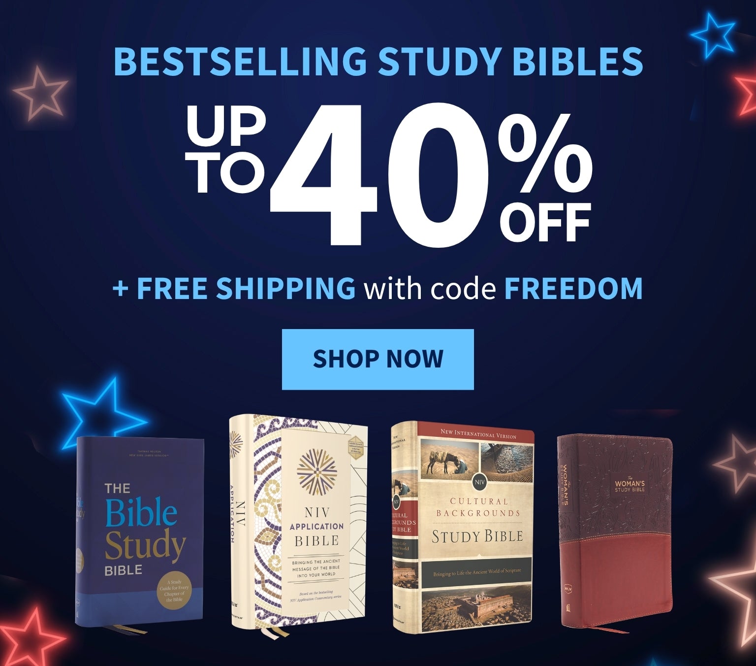 Promotional banner for bestselling study bibles with discount offer on a blue background - Up to 40% off + Free Shipping with code FREEDOM - Shop Now