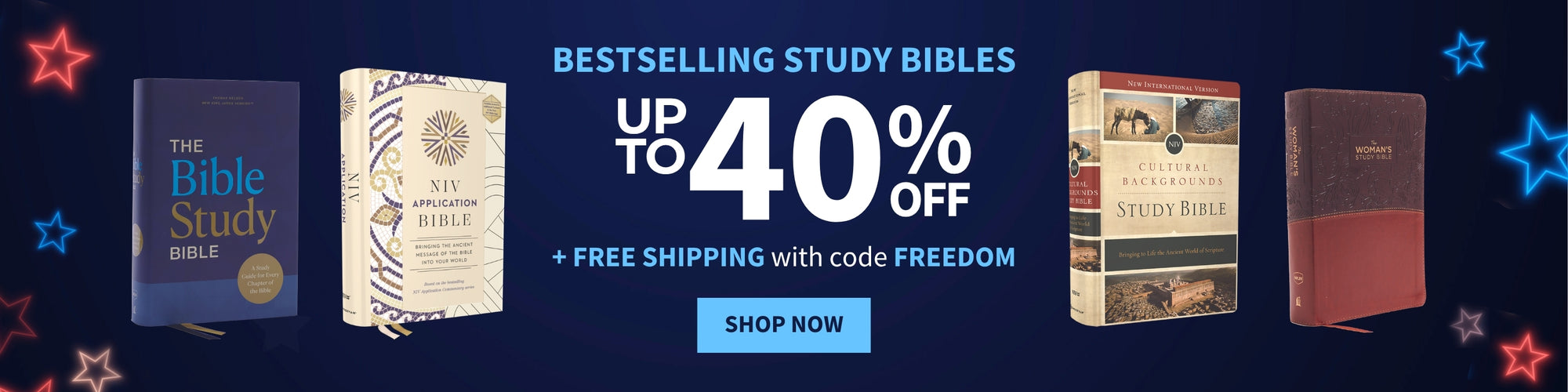 Promotional banner for bestselling study bibles with discount offer on a blue background - Up to 40% off + Free Shipping with code FREEDOM - Shop Now