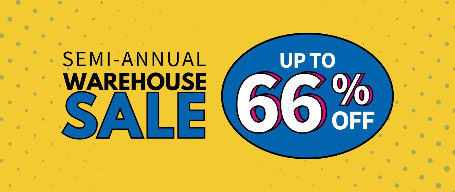 Semi-Annual Warehouse Sale, Up to 66% Off