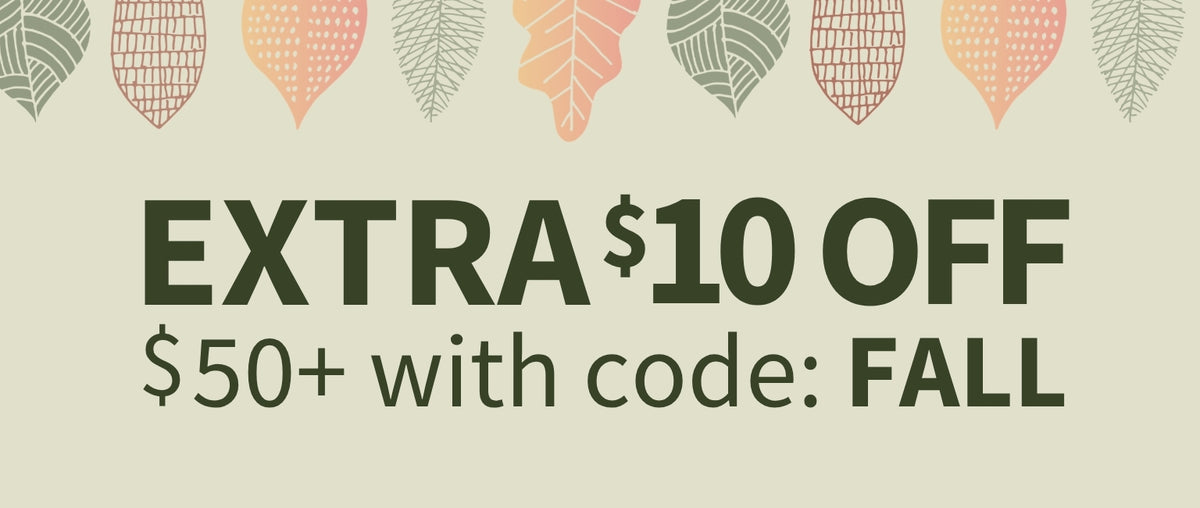 Promotional graphic with the text 'EXTRA $10 OFF $50+ with code: FALL' in dark green on a light beige background, decorated with stylized autumn leaves along the top.